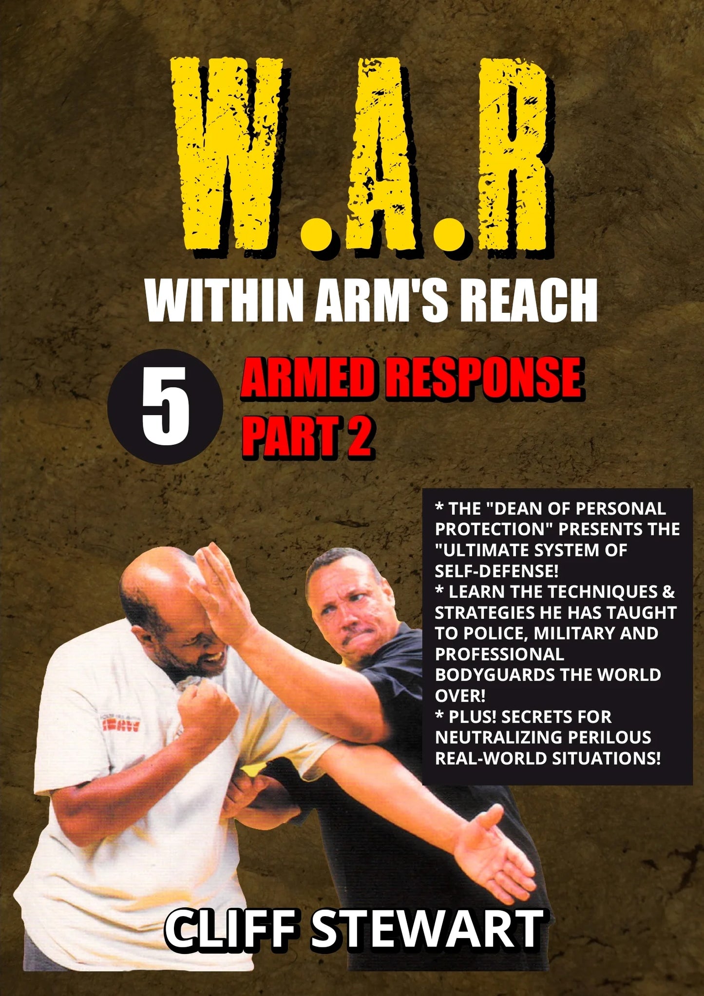 W.A.R. Within Arms Reach 5 Armed Response neutralizing secrets DVD Cliff Sizetewart